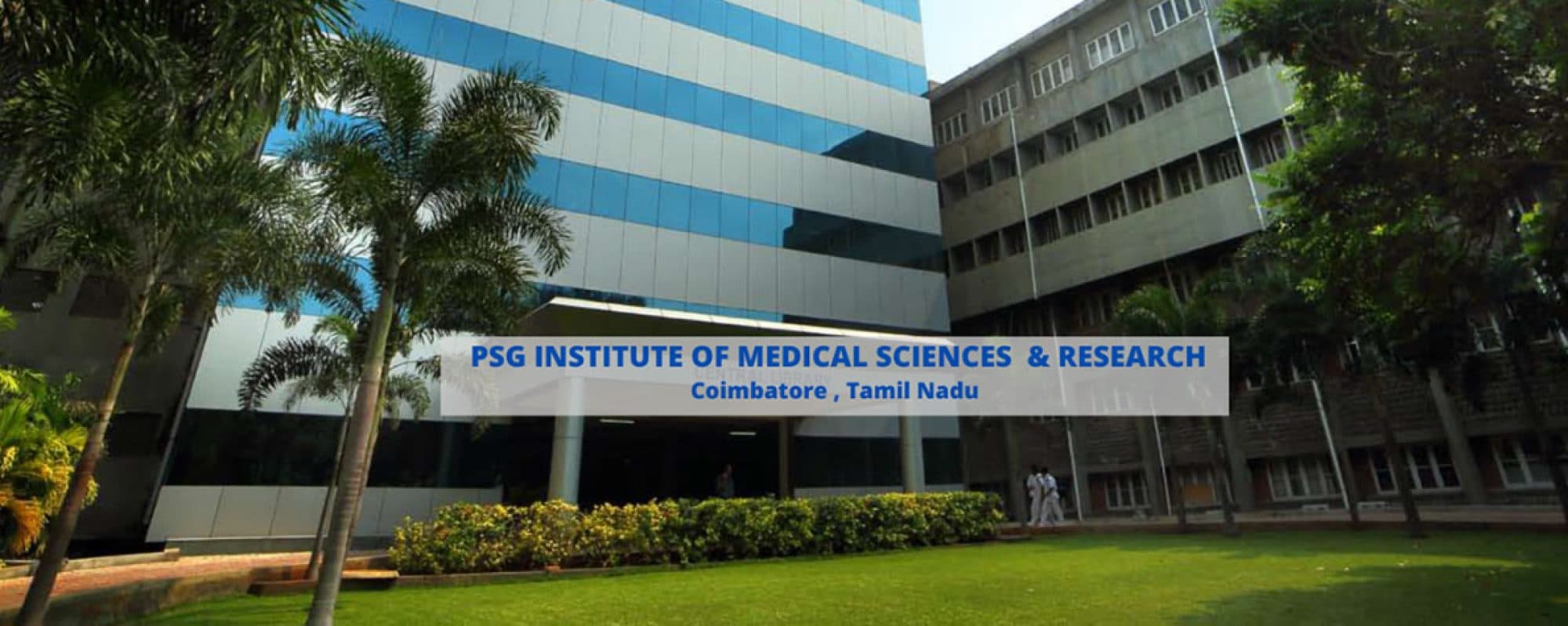 PSG Institute of Medical Sciences, Coimbatore