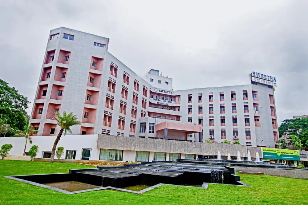 Saveetha Dental College, Chennai
